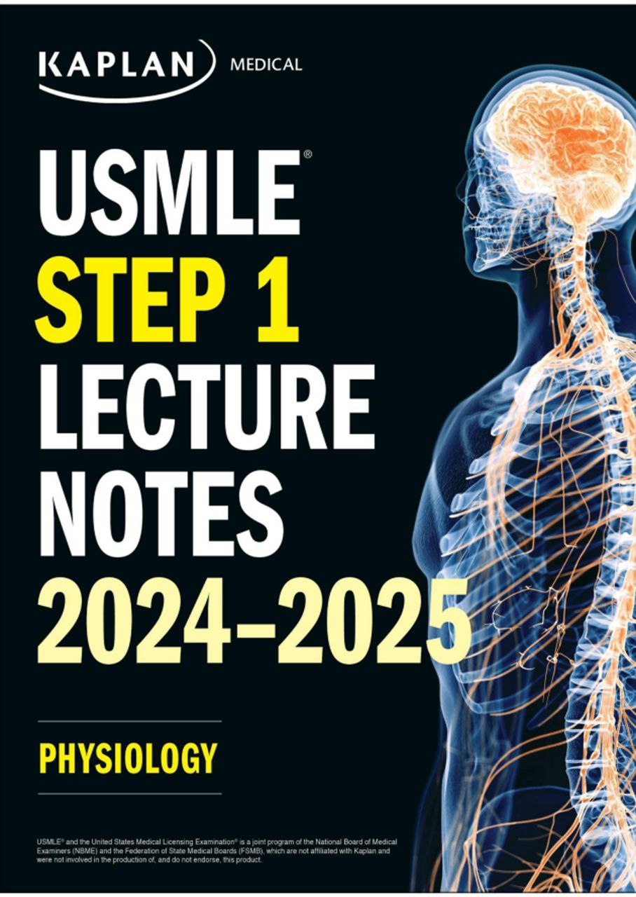 Kaplan USMLE Step 1 Lecture notes Physiology 2024 – 2025 For USMLE