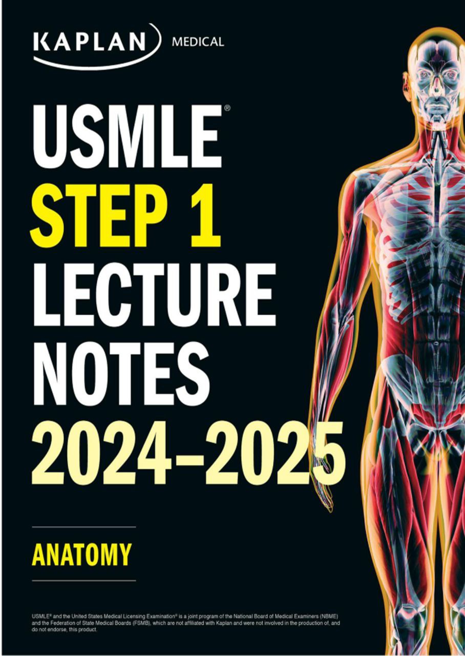 Kaplan USMLE Step 1 Lecture notes Anatomy 2024 – 2025 For USMLE Step 1 ...