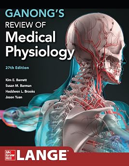 Ganong's Review of Medical Physiology 27th Edition 2026